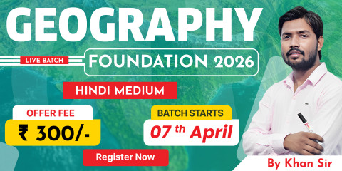 Geography Foundation by Khan Sir 2026