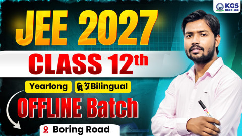 Class 12th Offline Yearlong Bilingual Batch - Boring Road  JEE 2027