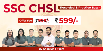SSC CHSL Tier I & II Recorded & Practice batch