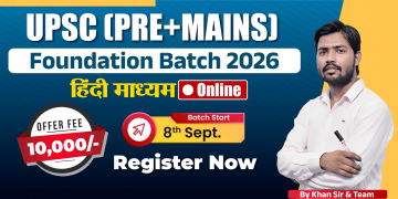 UPSC (Pre + Mains) Foundation Batch 2026 Hindi Medium