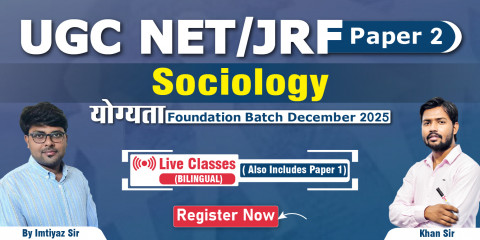 UGC NET/JRF Sociology Foundation Batch December 2025
