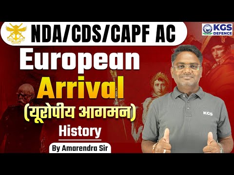 NDA/CDS/CAPF AC | Advent of the Europeans in India | Modern History of India | by Amarendra Sir