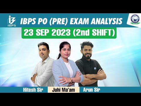 IBPS PO (PRE) EXAM ANALYSIS || 23rd Sept 2nd Shift || By Hitesh Sir, Juhi Ma'am, Arun Sir #ibps
