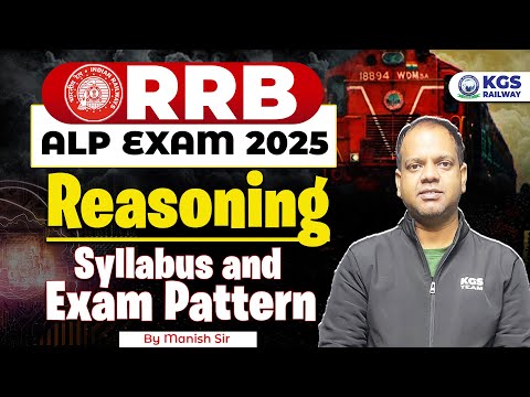 RRB ALP exam 2025 | Reasoning | Syllabus and Exam Pattern | by Manish Sir